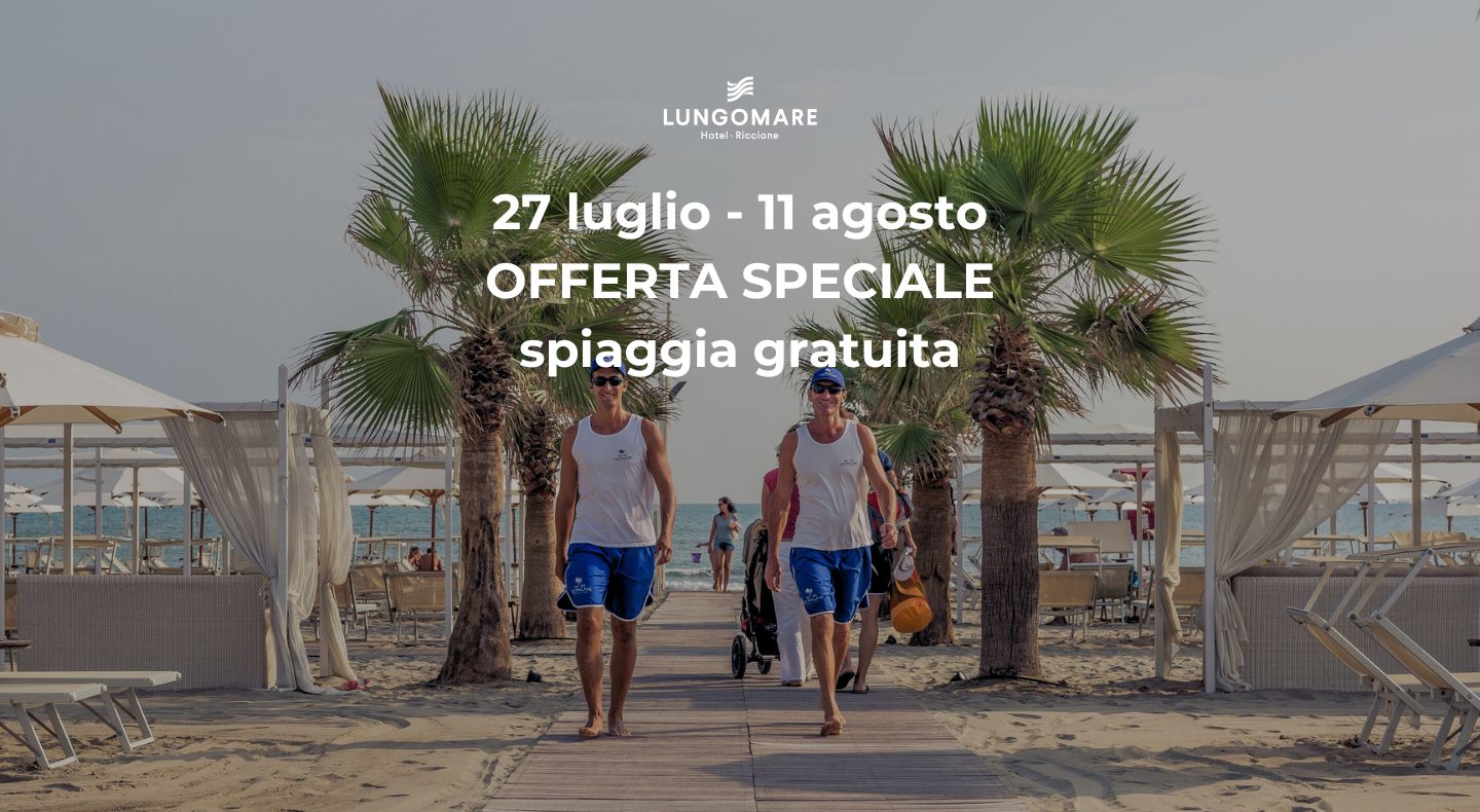 offerta speciale hotel lungomare agosto